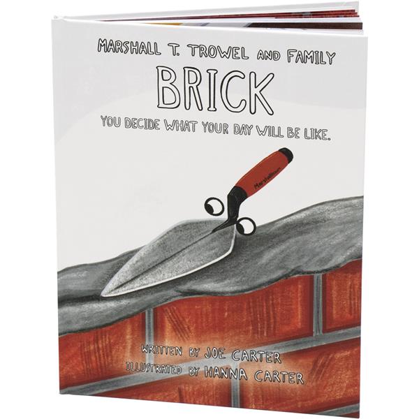 Brick - You Decide What Your Day Will Be Like.